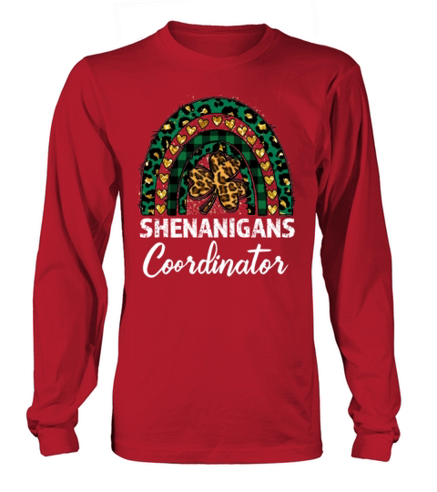 Shenanigans Coordinator Rainbow St Patricks Day Te Long sleeved Unisex