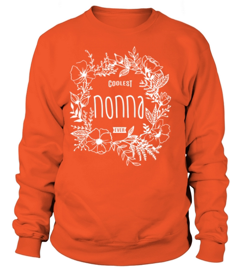 Coolest Nonna Ever Italian Women's Sweatshirt