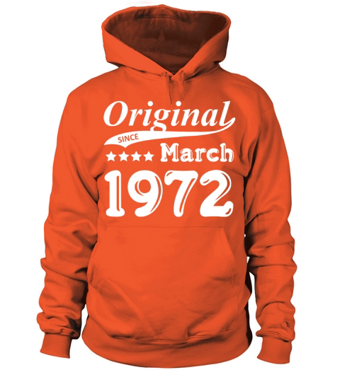 Original Since March 1972 Gift Women's Hoodie