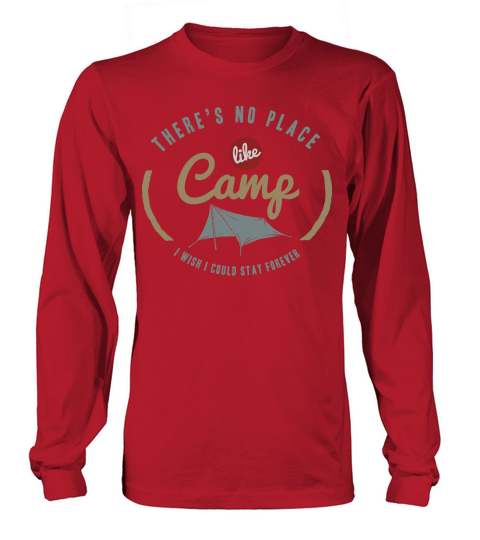 No Place Like Camp Long sleeved Unisex