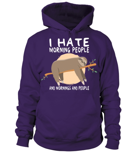 I Hate Morning People And Mornings And People Women's Hoodie
