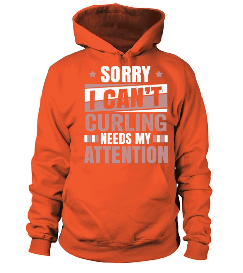 Cool Funny Curling Needs Attention Sayings Gifts Men's Hoodie