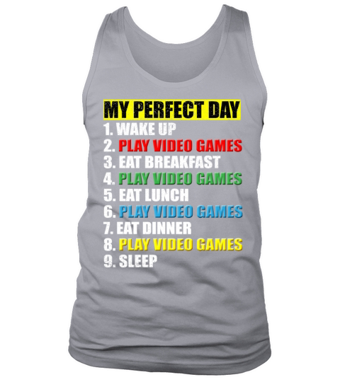 My Perfect Day Gift for Gamer Gaming Teenager Teen Men's Tank Top
