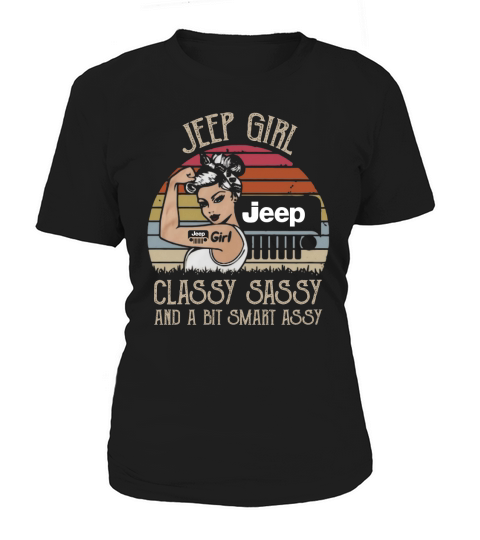 Jeep girl classy sassy and a bit smart assy vintage shirt Women's T-Shirt