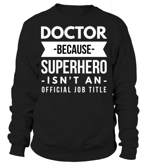 Doctor Superhero Women's Sweatshirt