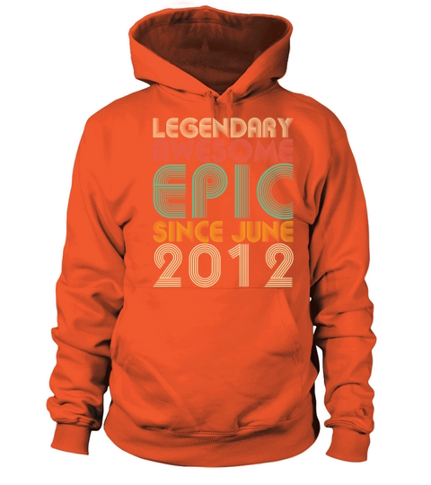 Legendary Awesome Epic Since June 2012 Vintage Men's Hoodie