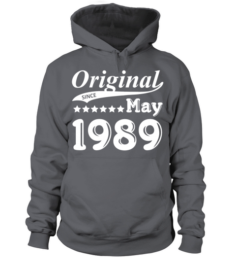 Original Since May 1989 Gift Women's Hoodie