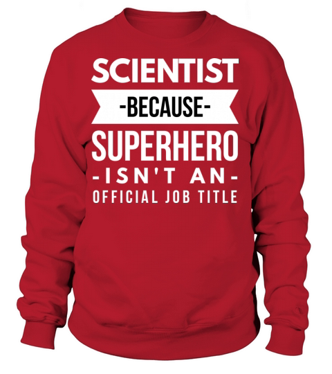 Scientist Superhero Women's Sweatshirt