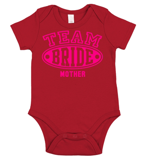 TEAM BRIDE - MOTHER Short Sleeve Baby One-Piece