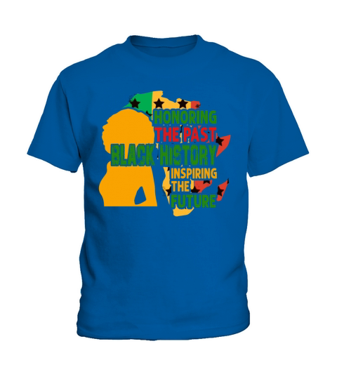 Honoring The Past Black History Inspiring The The Kids T-Shirt