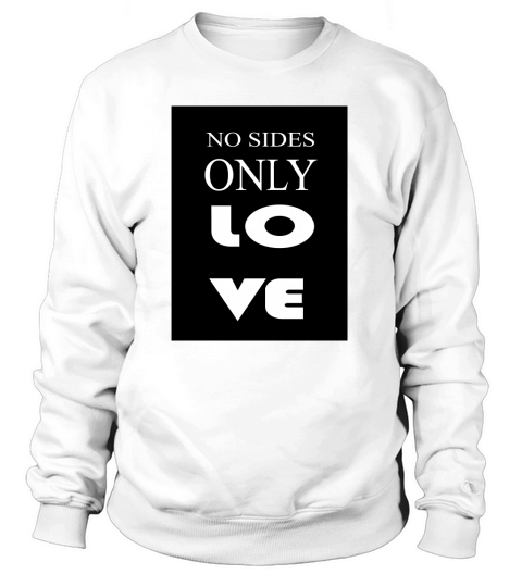 No sides ONLY LOVE LGBT Women's Sweatshirt