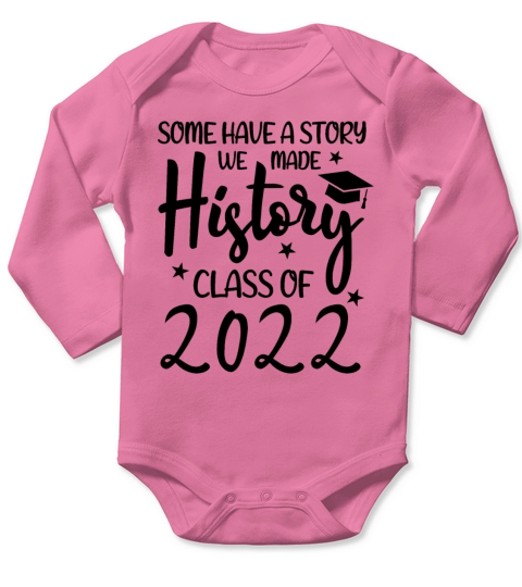 Class Of 2022 Shirt Graduation Gifts Long Sleeve Baby One-Piece