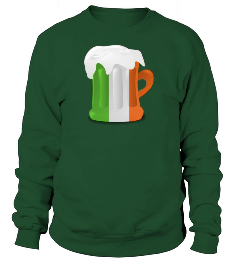 Irish Flag Beer Shirt Stein St Patricks Day Tee Women's Sweatshirt