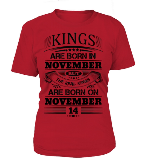 Real Kings Are Born On November 14 Women's T-Shirt