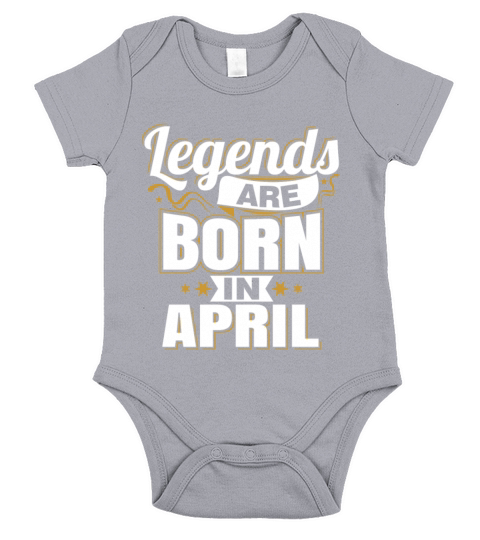 Legends are Born In April Short Sleeve Baby One-Piece