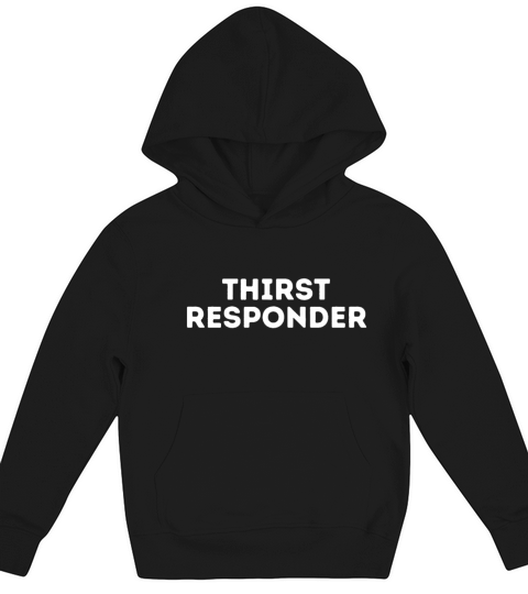 Bartender Thirst Responder Womens Mens Gift Kids Hoodie