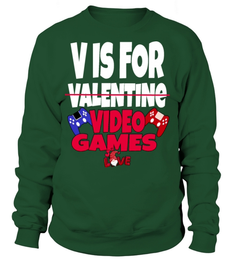 V is For Video Games Women's Sweatshirt