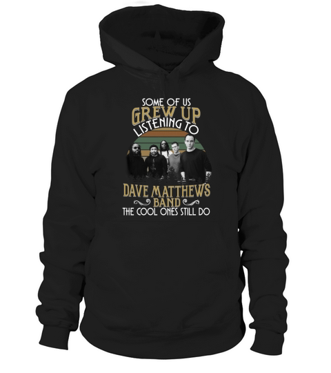 Dave Matthews Band the cool one still do Hoodie Unisex