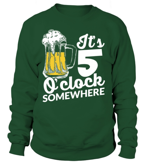 Its 5oclock somewhere Women's Sweatshirt