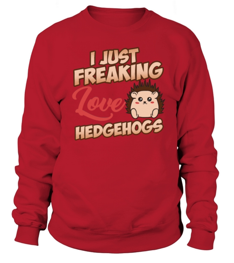 I love hedgehogs Hedgehog animal Women's Sweatshirt