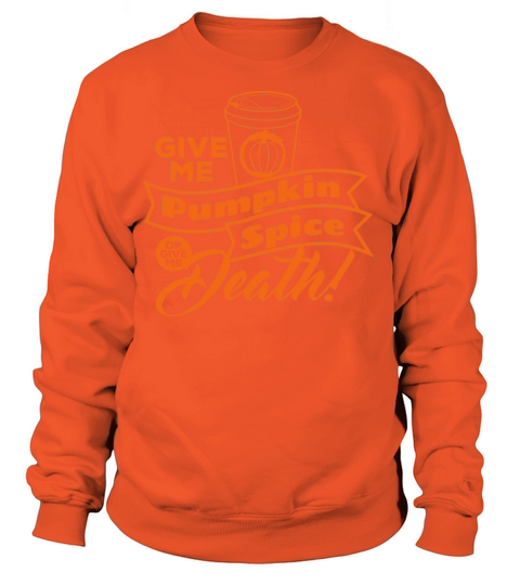Pumpkin Spice Latte Fun Women's Sweatshirt