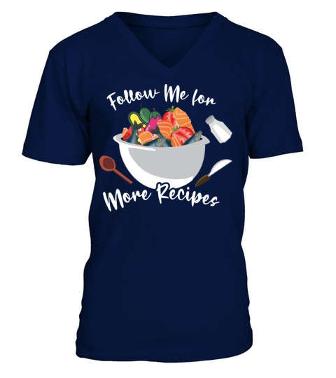 Follow Me For More Recipes Men's V-Neck T-shirt