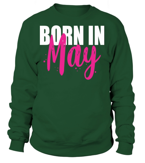 Born in May Women's Sweatshirt