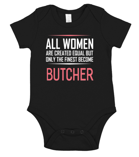 Womens Butcher T-shirt Funny Sayings Women Gift Short Sleeve Baby One-Piece