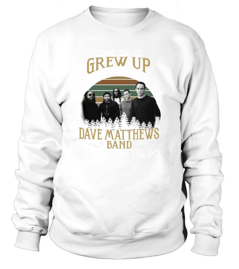 Dave Matthews Band the cool one still do Sweatshirt Unisex