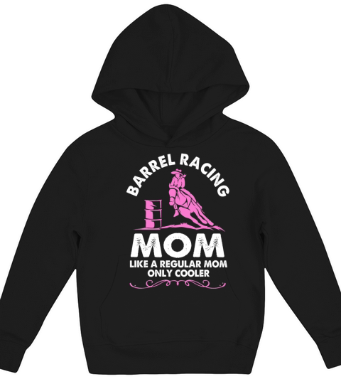 Horse Riding Rodeo Barrel Racing Mom For Women Kids Hoodie