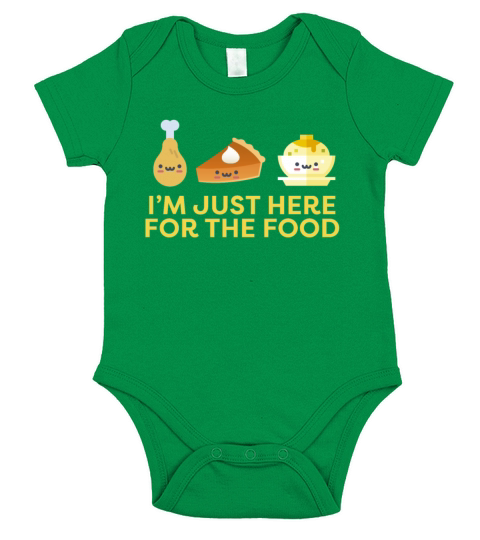 Im Just Here for the Food Thanksgiving Holiday Short Sleeve Baby One-Piece
