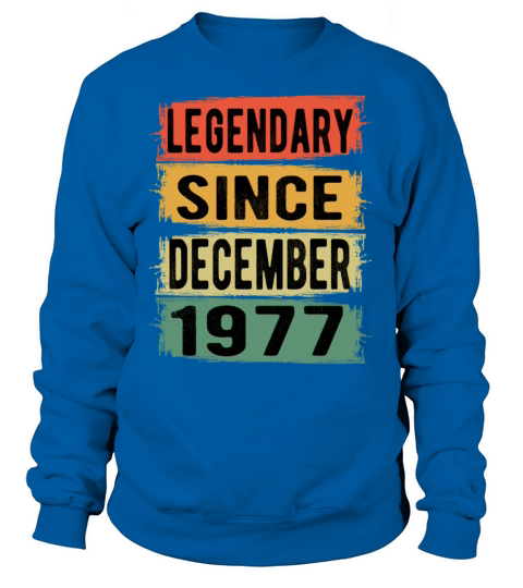 Birthday Retro Legendary December 1977 Women's Sweatshirt