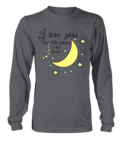 I love you to the moon and back Women's Long Sleeve