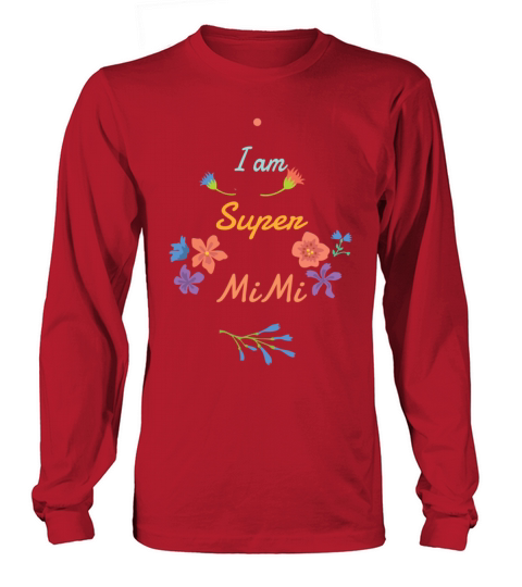 I am super mimi Women's Long Sleeve