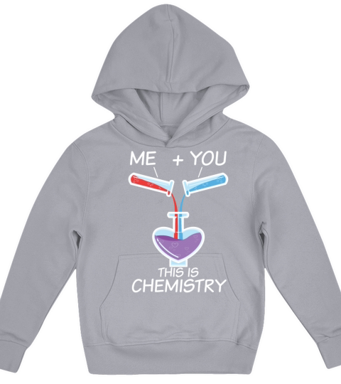 I Love You For Loving Chemists And Scientists Kids Hoodie