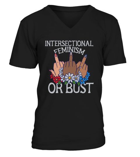 Intersectional Feminism OR BUST Men's V-Neck T-shirt
