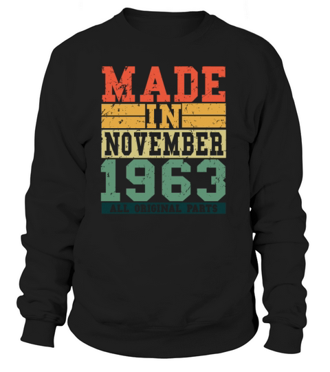 1963 Birthday November Vintage Saying Women's Sweatshirt