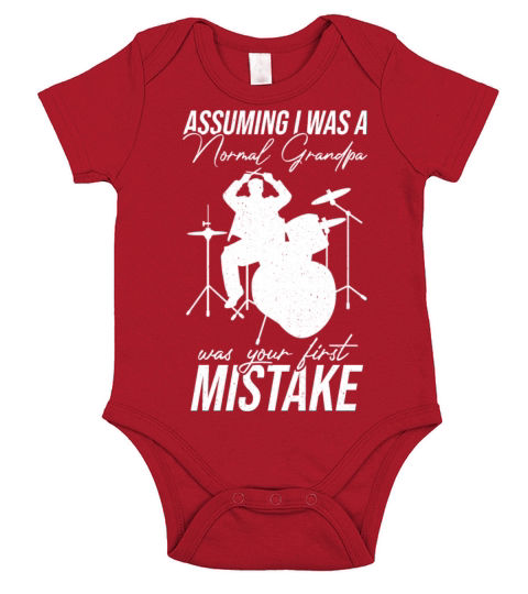 Assuming Im Just A Normal Grandpa Was Your First Short Sleeve Baby One-Piece
