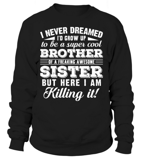 Super Cool Brother Of Sister Women's Sweatshirt