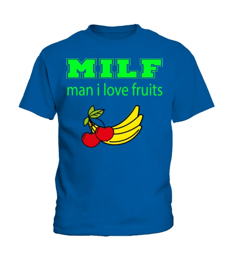 MILF Man I Love Fruits Bananas And Cherry Kids T-Shirt