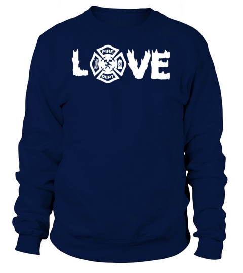Love Firefighter Women's Sweatshirt