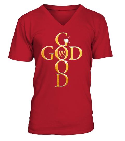 God Is Good Classic V-Neck T-shirt