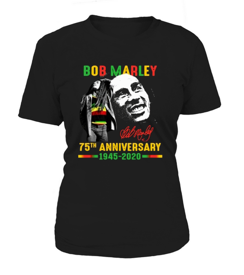 Bob Marley 75th anniversary 1945 2020 signature shirt Women's T-Shirt