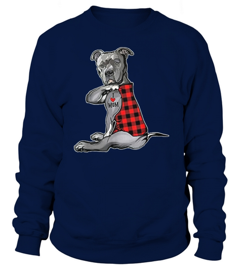 Funny Dog Pitbull I Love Mom Tattoo Gift Sweatshirt Unisex