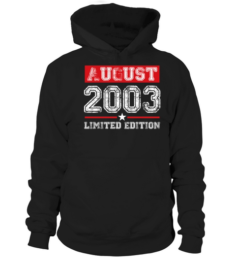 August 2003 Tee - 16 Year Old Shirt 2003 16th Women's Hoodie