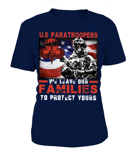 us paratroopers we leave our families to protect y Women's T-Shirt