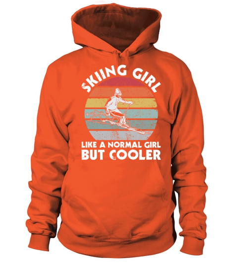 Vintage Skiing Girl Like A Normal Girl But Cooler Women's Hoodie