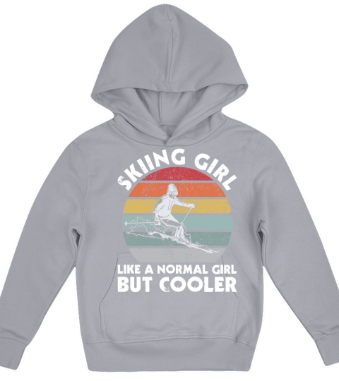 Vintage Skiing Girl Like A Normal Girl But Cooler Kids Hoodie