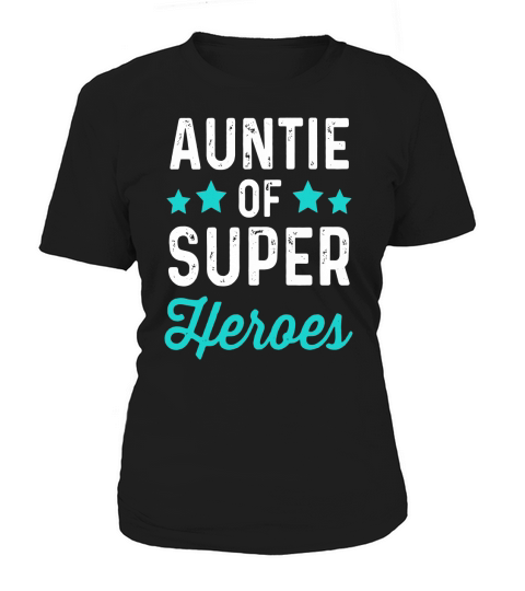Auntie Super Heroes  Funny Superhero Aunt Shirt Women's T-Shirt