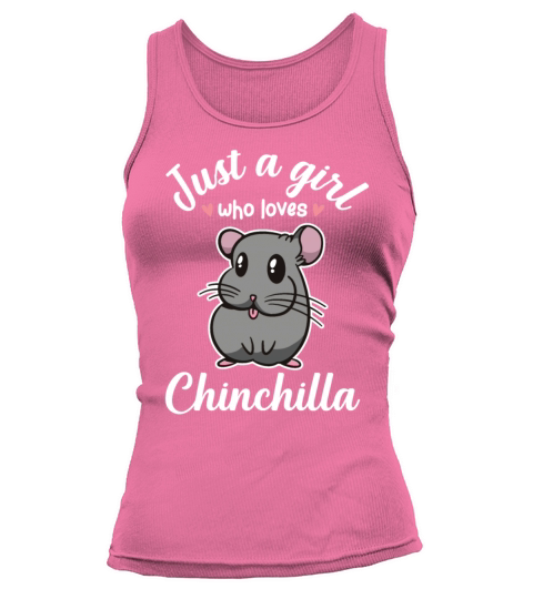 Funny Just A Girl Who Love Chinchillas Rodent Pet Women's Tank Top